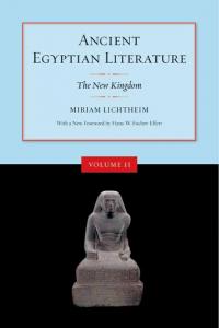 Ancient Egyptian Literature: Volume II: The New Kingdom