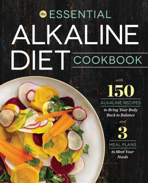 Essential Alkaline Diet Cookbook - Rockridge Press