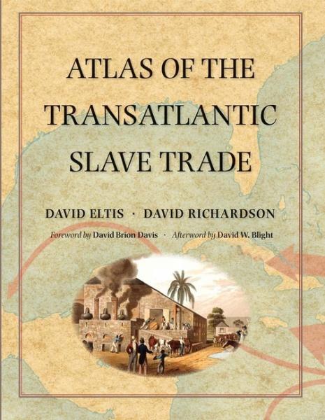 Atlas of the Transatlantic Slave Trade - Eltis, David