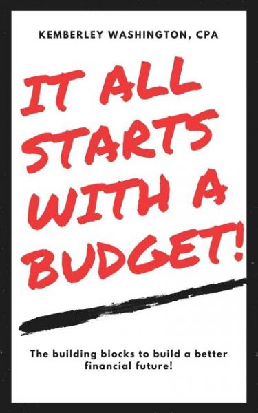 It all starts with a budget! - Washington Cpa, Kemberley