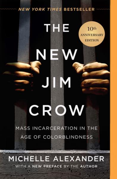 The New Jim Crow - Alexander, Michelle