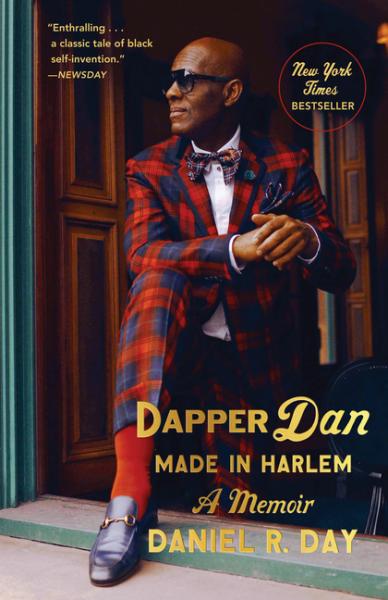 Dapper Dan: Made in Harlem - Day, Daniel R