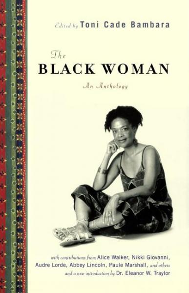 The Black Woman: An Anthology - Bambara, Toni Cade