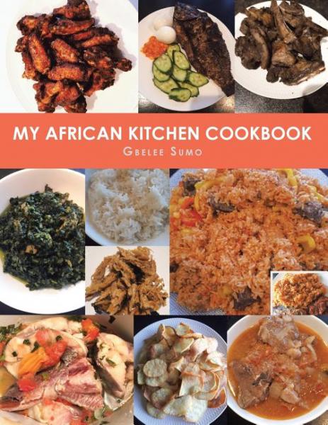 My African Kitchen Cookbook - Gbelee Sumo 