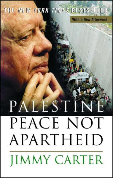 Palestine Peace Not Apartheid - Jimmy Carter 