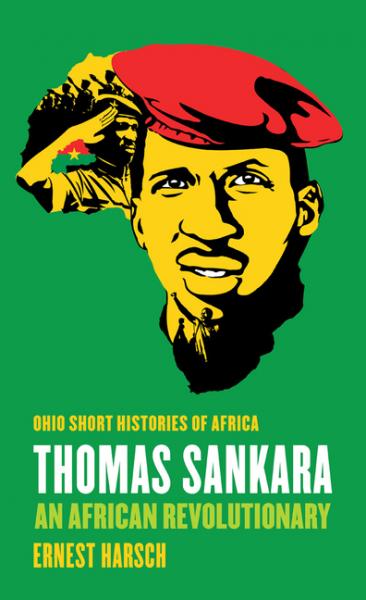 Thomas Sankara: An African Revolutionary - Ernest Harsch 